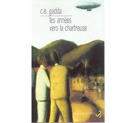 Les Années - Vers la Chartreuse : Les Merveilles d'Italie II