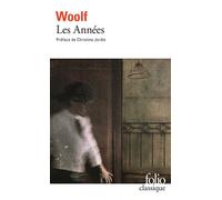 Virginia Woolf – Les Années – Préface Christine Jordis, Traduction Germaine Delamain – Roman – Poche