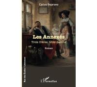 Les Annexés: Trois frères, trois destins