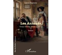 Les Annexés: Trois frères, trois destins