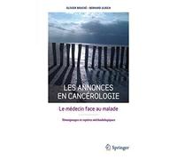 Olivier Bouché, Bernard Ulrich – Les annonces en cancérologie: Le médecin face au malade – Broché