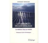Les annonces en cancérologie Olivier Bouché (Auteur), Bernard Ulrich (Auteur)