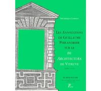 Guillaume Philandrier – Les annotations sur De Architectura de Vitruve, livres I à IV – Picard
