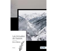 Les Annuelles de Vladosk - Bruno Malivert - Nombre 7 - broché - Roman