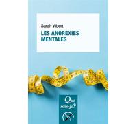 Les Anorexies mentales Préface de Catherine Chabert - Catherine Chabert - Que Sais-Je - Poche - Etude