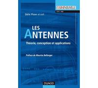 Les antennes - Théorie, conception et applications: Théorie, conception et applications
