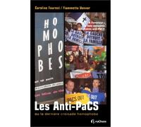 Les anti-pacs. Ou la dernière croisade homophobe