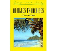 Les Antilles françaises et la Guyane