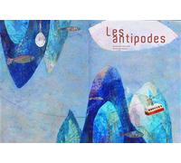 Les Antipodes - Guillaume Guéraud - Notari Eds - broché - Roman junior dès 9 ans