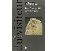 Les antiquités égyptiennes, tome 1