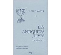 Les Antiquités juives, livres X-XI