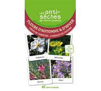 Les antisèches de Terre vivante : Fleurs d'automne et d'hiver Choix de variétés - Conseils de culture - Brigitte Lapouge-Déjean - Terre Vivante - broché - Guide