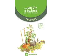 Les antisèches de Terre vivante : Légumes - Jean-Paul Thorez - Terre Vivante - relié - Guide