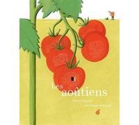 Les aoûtiens Frédérique Bertrand (Illustration), Olivier Douzou (Auteur)