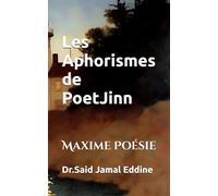Les Aphorismes de PoetJinn: Maxime Poésie