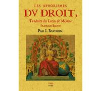 Les aphorismes du droit - I. Baudoin - Maxtor France - broché - Essai