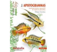 Les apistogrammas - Philippe Chevoleau - Animalia - broché - Guide