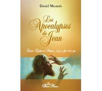 Les apocalypses de Jean - Entre Ephèse et Patmos... il y a 2 fois 1000 ans - Daniel Meurois - Du Passe-Monde - broché - Essai