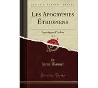 Les Apocryphes Éthiopiens, Vol. 9 (Classic Reprint): Apocalypse d'Ésdras