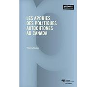 Les apories des politiques autochtones au Canada