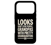 Les apparences n'arrêtent Pas Les Gens Que Font Les Grands-pères Qui Ont de Jolies Petites-Filles Coque pour iPhone 17 Pro