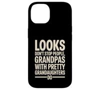 Les apparences n'arrêtent Pas Les Gens Que Font Les Grands-pères Qui Ont de Jolies Petites-Filles Coque pour iPhone 14