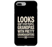 Les apparences n'arrêtent Pas Les Gens Que Font Les Grands-pères Qui Ont de Jolies Petites-Filles Coque pour iPhone 7 Plus/8 Plus
