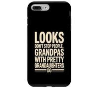 Les apparences n'arrêtent Pas Les Gens Que Font Les Grands-pères Qui Ont de Jolies Petites-Filles Coque pour iPhone 7 Plus/8 Plus