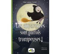 Les apparences sont parfois trompeuses ! C Lamour - Crochet (Auteur)