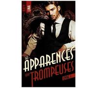 Les Apparences Sont Trompeuses - Tome 1