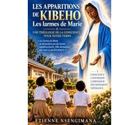LES APPARITIONS DE KIBEHO: Les larmes de Marie