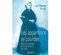 Les apparitions de Lourdes
