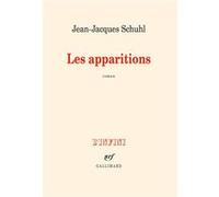 Jean-Jacques Schuhl – Les apparitions – Roman – broché