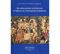 Les appellations d'origine vitivinicoles à l'épreuve de l'intégration européenne - Théodore Georgopoulos - Mare & Martin - broché - Guide