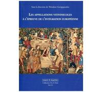 Les Appellations Vitivinicoles À L'épreuve De L'intégration Européenne