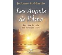 Les Appels de l'Ame - Derrière le voile des mystères sacrés