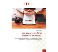 Les apports de la loi notariale au Maroc: Une lecture analytique à la lumière de la loi 32-09 relative à l'organisation de profession notariale
