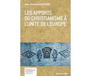 Les apports du christianisme à l'unité de l'Europe
