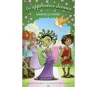 Les apprenties déesses T8 - Méduse la vipère