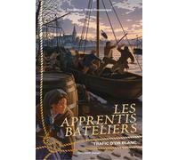 Les apprentis bateliers 1. Trafic d'or blanc - Dominique Pérot-Poussielgue - Emmanuel Eds De L' - broché - Roman junior