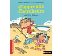 Les Apprentis chercheurs : La mer a disparu - Premiers romans - Dès 7 ans