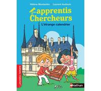 Hélène Montardre – Les apprentis chercheurs : Un étrange calendrier – Premiers romans – Dès 7 ans