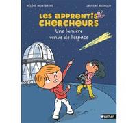 Les Apprentis chercheurs – Une lumière venue de l'espace – Étoile Filante – Dès 7 ans – Nathan