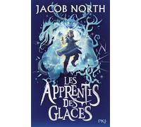 Les Apprentis des Glaces - Jacob North - Pocket Jeunesse - broché - Roman junior