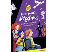 Les apprentis détectives - Enquête et pickpocket