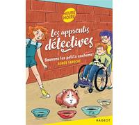 Les apprentis détectives - Sauvons les petits cochons ! - Agnès Laroche - Rageot - Poche - Roman junior