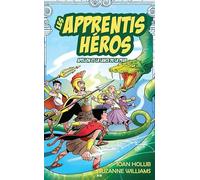 Les apprentis héros T7 - Arès et la lance de la peur