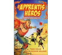 Les Apprentis Héros - Tome 4 - Hypérion Et Les Grosses Boules De Feu