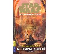 Les Apprentis Jedi Tome 7 : Le Temple Assiege