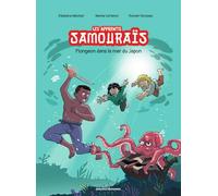 Les apprentis samouraïs, Tome 03: Plongeon dans la mer du Japon